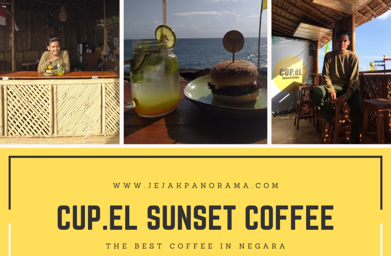 CUP.el Sunset Coffee, Melihat Sunset Terbaik di Negara