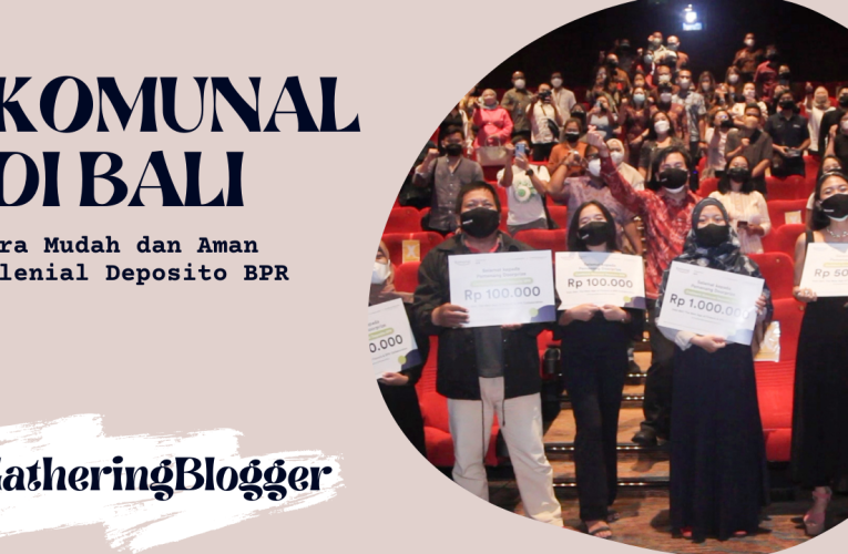 Komunal di Bali, Mudahkan Milenial Deposito BPR