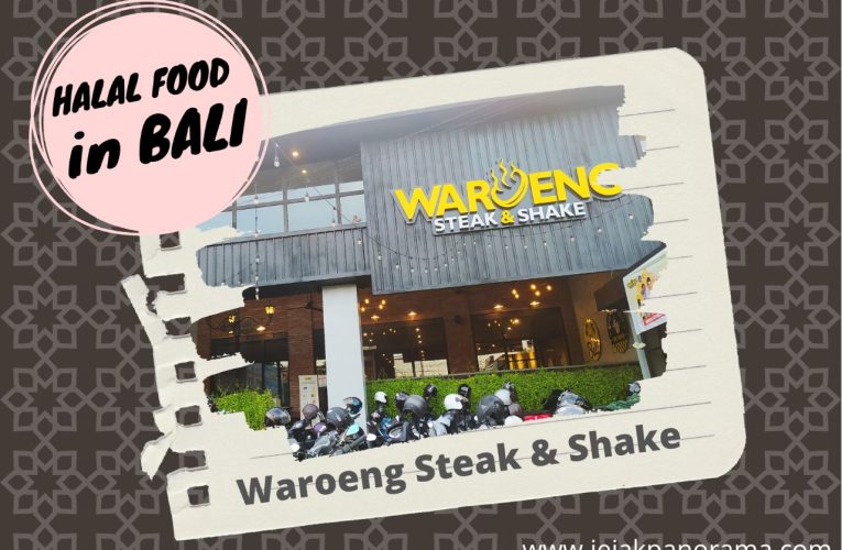 Waroeng Steak and Shake, Restoran Halal Food di Bali