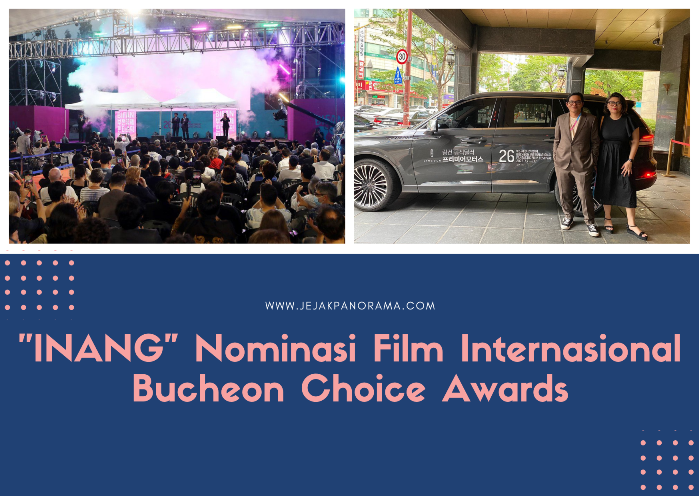 Film Inang, Ikuti Kompetisi Bucheon Choice Awards di Korea Selatan