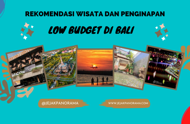 Rekomendasi Destinasi Wisata dan Penginapan Low Budget di Bali