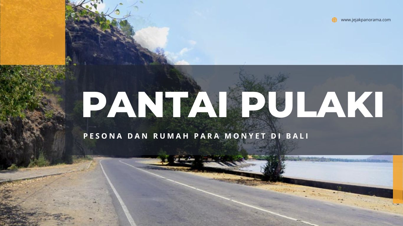 Pesona Pantai Pulaki
